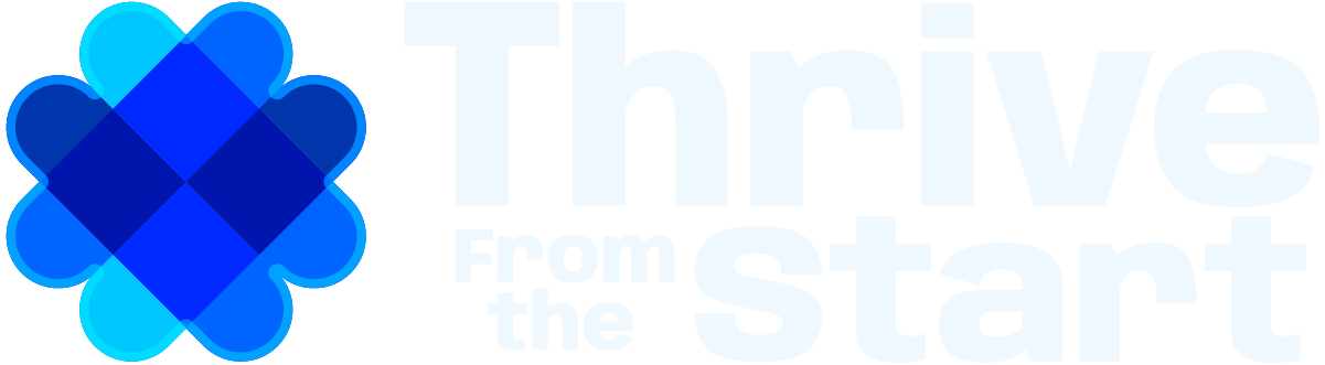 Thrive From the Start